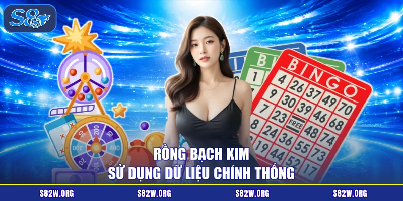Rồng bạch kim sử dụng dữ liệu chính thống