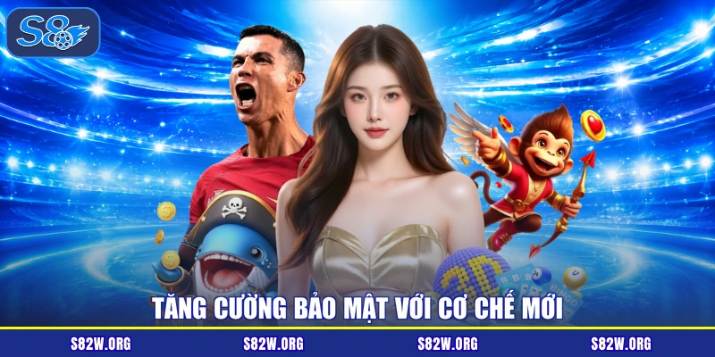Tăng cường bảo mật với cơ chế mới